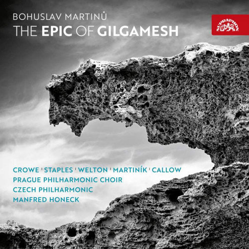 B. Martineau - Epic of gilgamesh (Czech Philharmonic/Manfred Honeck/Lucy Crowe CD)
