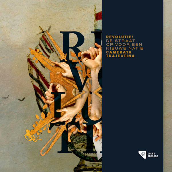 Camerata Trajectina - Revolutie! - de straat op voor een nieuwe natie (.. Straat Op Voor Een Nieuwe Natie, Digipak CD)