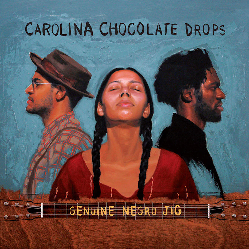 Carolina Chocolate Drops - Genuine negro jig (Softpack, Anniversary Edition, Expanded Edition CD)