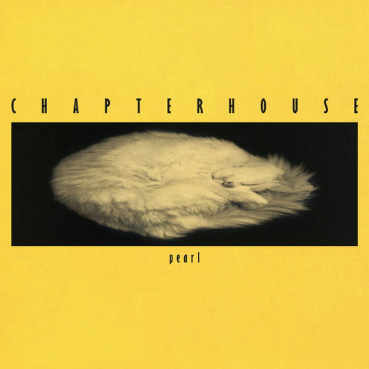 Chapterhouse - Pearl (180gr/12"/Incl 2 Non-Album Tracks/1000 Cps Yellow Vinyl, High Quality, Coloured Vinyl 12-inch maxi-single)