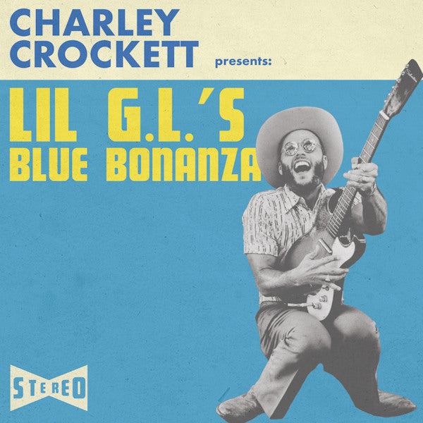 Charley Crockett - Lil g.l.'s blue bonanza (LP)