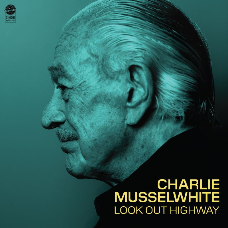 Charlie Musselwhite - Look out highway (Digipak CD)