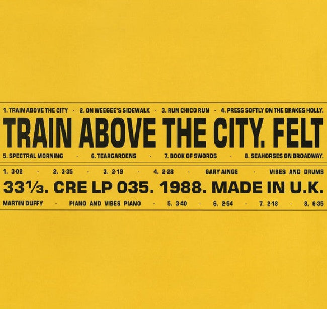Felt - Train above the city (.. the City, Gatefold Sleeve LP)