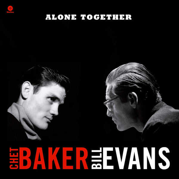 Chet Baker & Bill Evans - Alone together (180 Gr., High Quality LP)