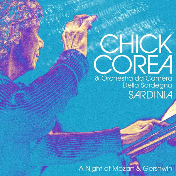 Chick Corea - Sardinia: A Night Of Mozart & Gershwin (Digipak CD)