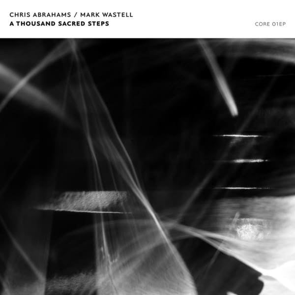 Chris Abrahams / Mark Wastell - A thousand sacred steps (CD)