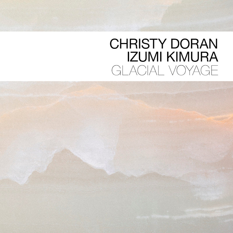 Christy Doran & Izumi Komura - Glacial voyage (CD)