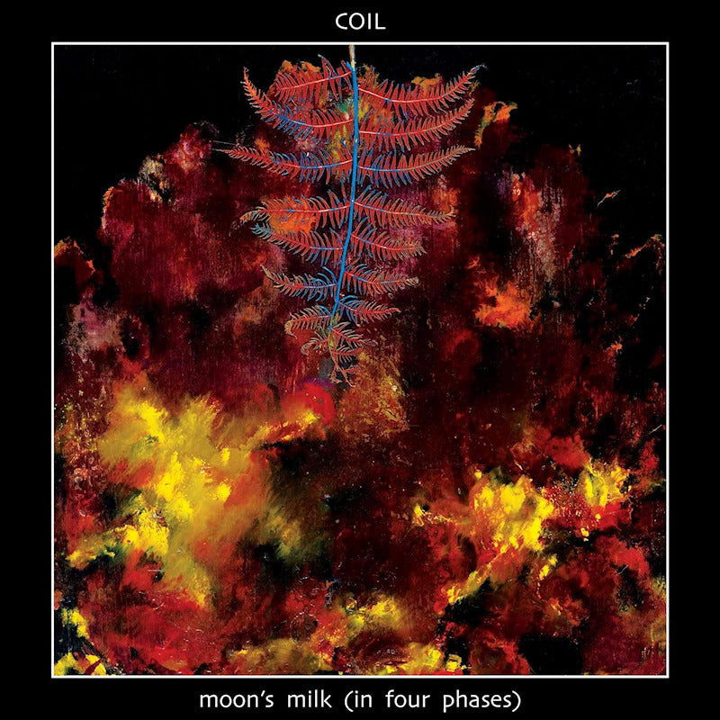 Coil - Moon's milk (in four phases) (Box Set CD)