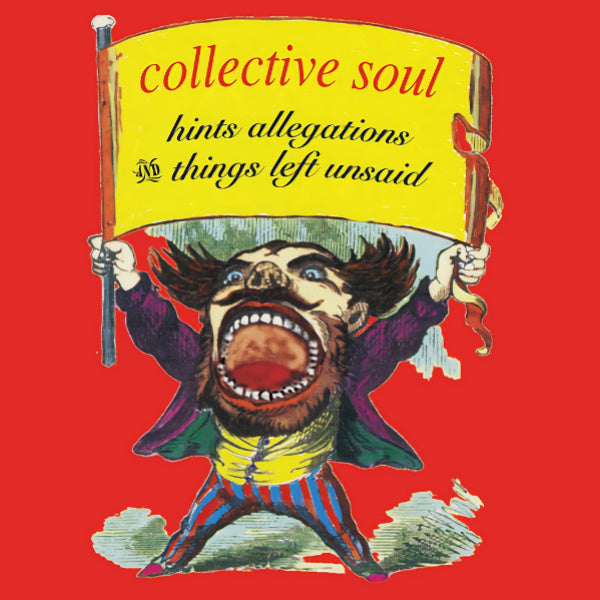 Collective Soul - Hints allegations and things left unsaid (LP)