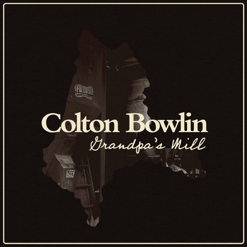 Colton Bowlin - Grandpa's mill (Coloured Vinyl LP)
