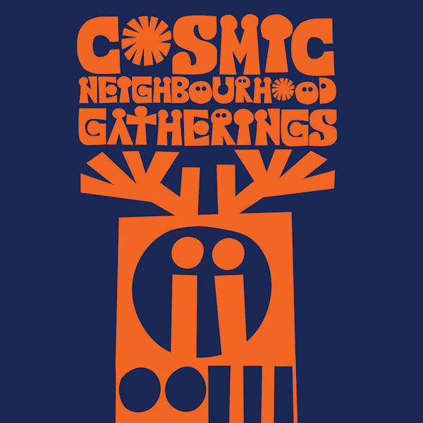 Cosmic Neighbourhood - Gatherings (LP)