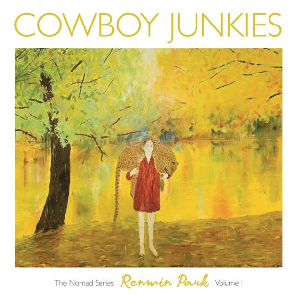 Cowboy Junkies - Renmin park: the nomad series volume 1 (CD)