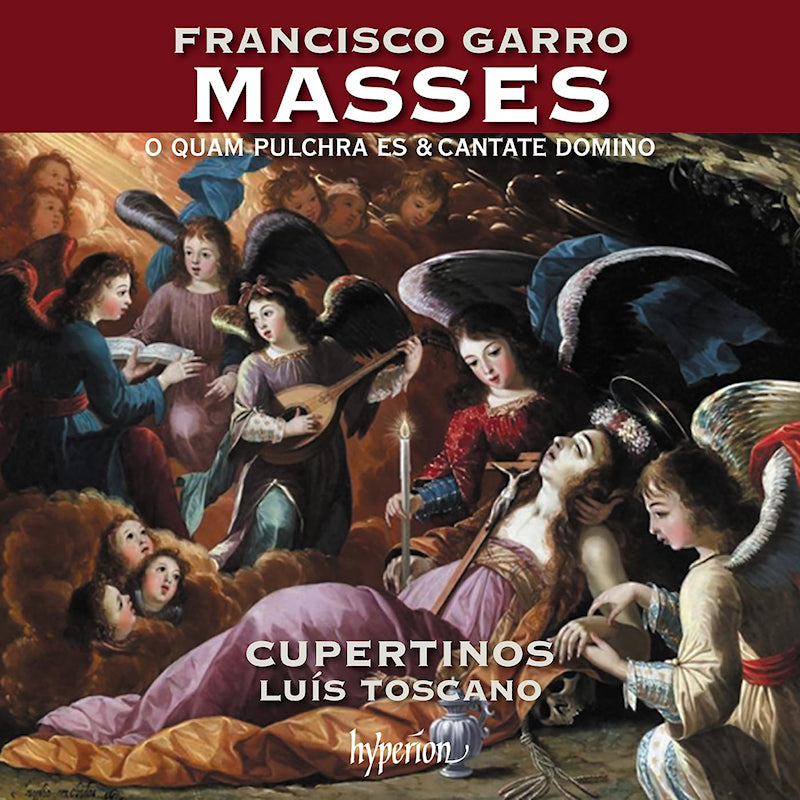 Luis Toscano Cupertinos - Garro: missa o quam pulchra es & cantate domino (CD)