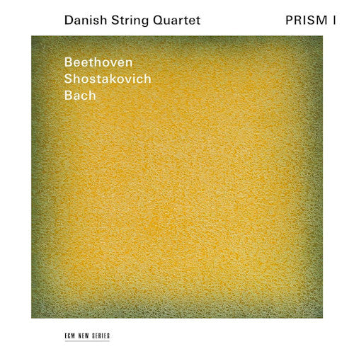 Danish String Quartet - Prism i (Works By Beethoven/Bach/Shostakovich CD)
