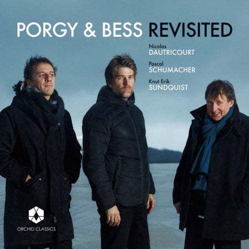 Nicolas Dautricourt - Pascal Schumacher - Knut Erik Sundquist - Porgy and bess revisited (Pascal Schumacher/Nicolas Dautricourt/K.E. Sundquist CD)
