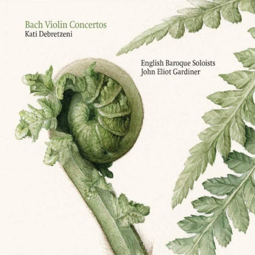 Johann Sebastian Bach - Konzerte fur violine & orchester (English Baroque Soloists/Gardiner/Kati Debretzeni CD)