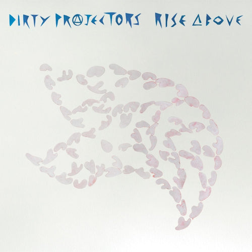 Dirty Projectors - Rise above (Inspired By Black Flag LP)