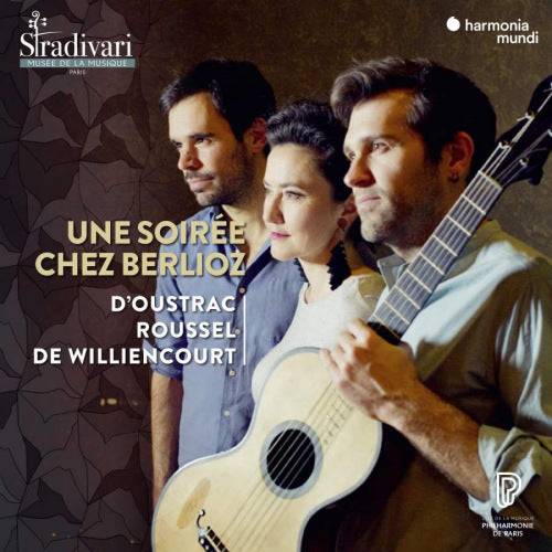 Stephanie D'oustrac - Une soiree chez berlioz (Thibaut Roussel/Tanguy De Williencourt CD)