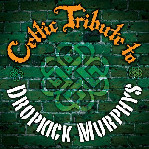 Dropkick Murphys - Celtic tribute to dropkick murphys (CD)