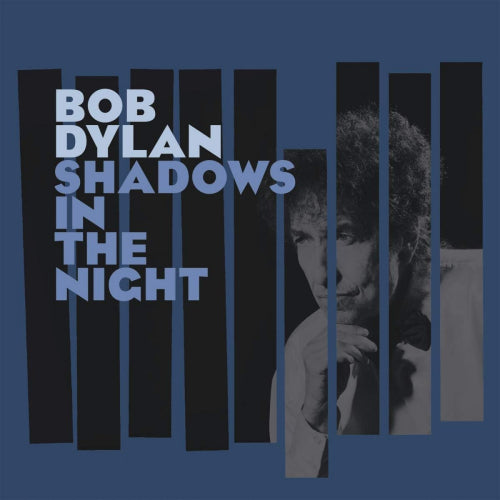 Dylan, Bob - Shadows in the night (4551567 CD)