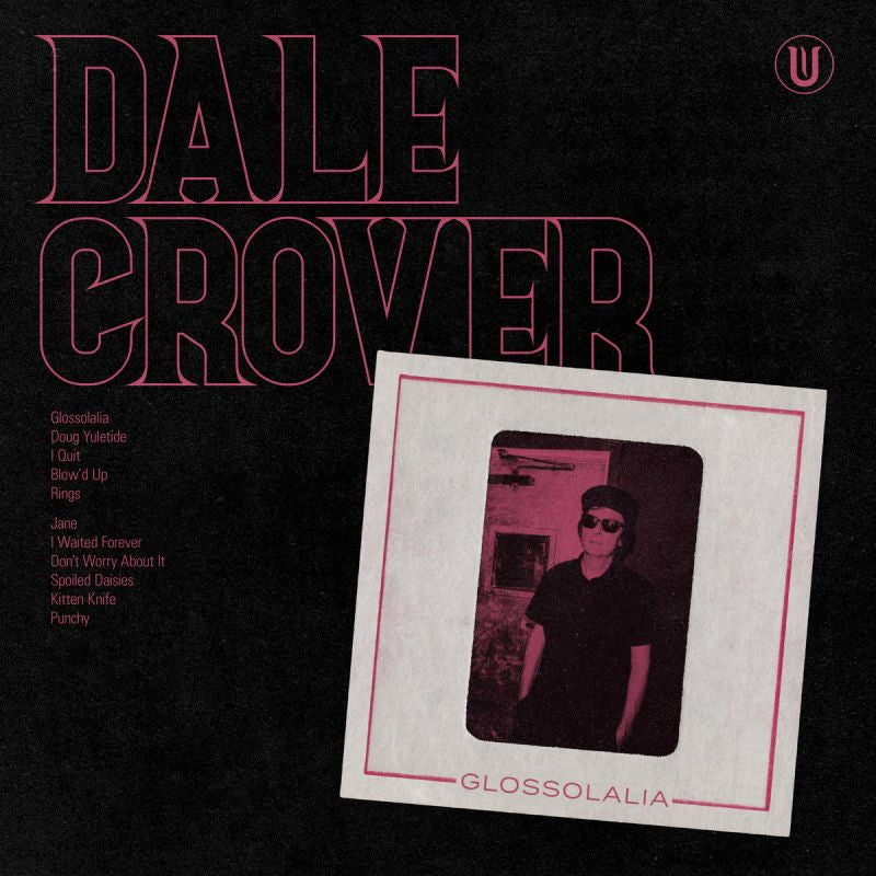 Dale Crover - Glossolalia (Coloured Vinyl LP)