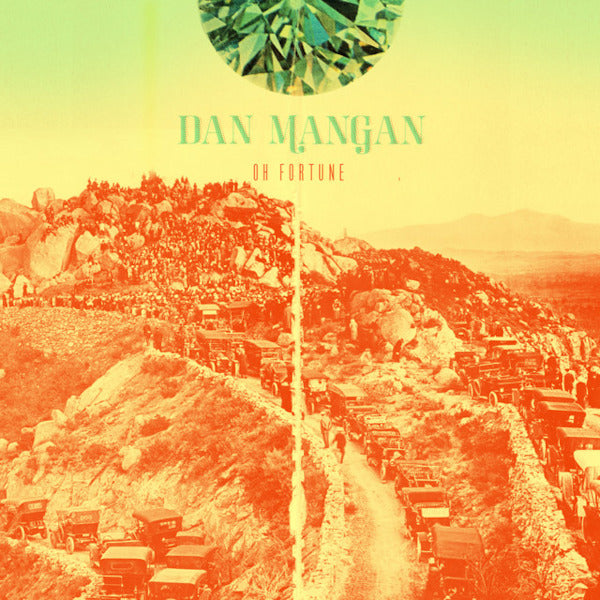 Dan Mangan - Oh fortune (LP)
