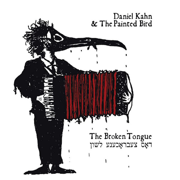Daniel Kahn & The Painted Bird - The broken tongue (W/Painted Bird CD)