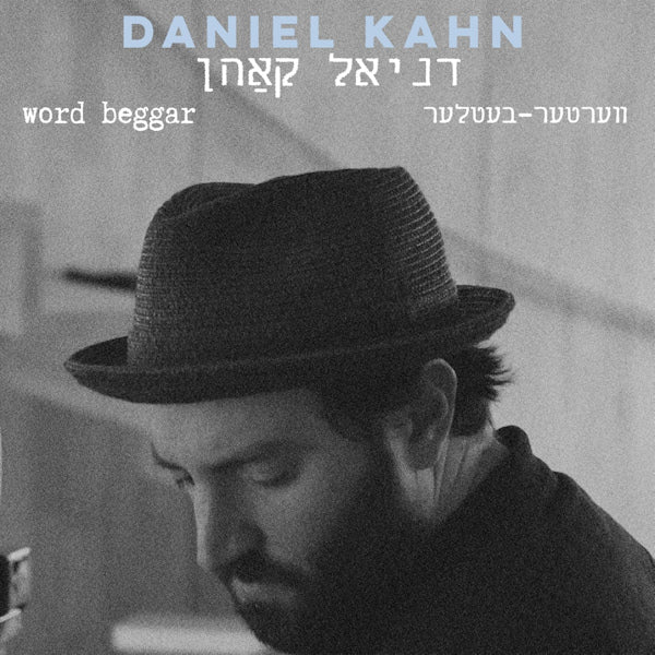Daniel Kahn - Word beggar (LP)