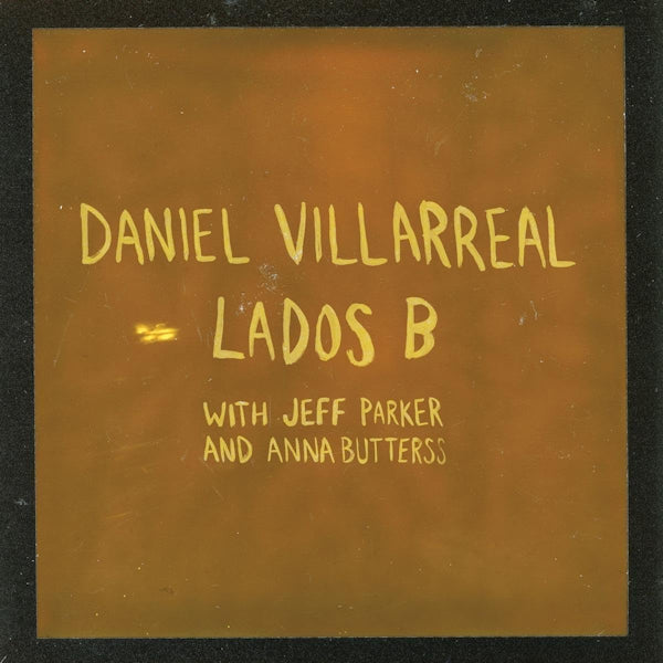 Daniel Villarreal - Lados b (CD)