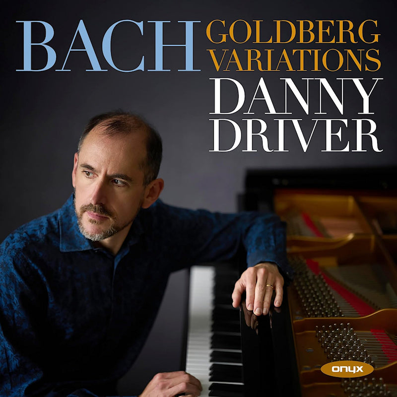 Danny Driver - Bach goldberg variations (CD)