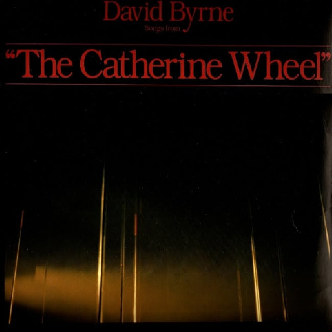 David Byrne - Complete score from "the catherine wheel" (.. From "the Catherine Wheel" / 180gr., High Quality, Gatefold Sleeve LP)