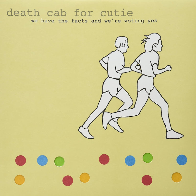 Death Cab For Cutie - We have the facts and we're voting yes (LP)