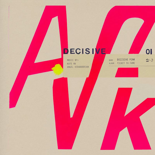 Decisive Pink - Ticket to fame (Pink Vinyl, Coloured Vinyl LP)