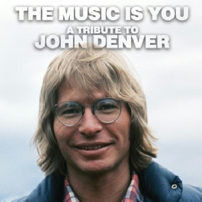 John. Denver =tribute= - Music is you (To John Denver CD)