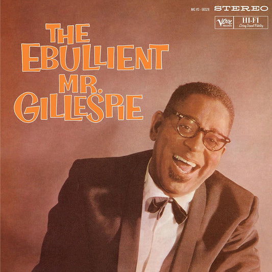 Dizzy Gillespie Quintet - The ebullient mr. gillespie (Reissue, Limited Edition LP)