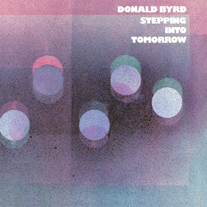 Donald Byrd - Stepping into tomorrow (High Quality, Reissue LP)