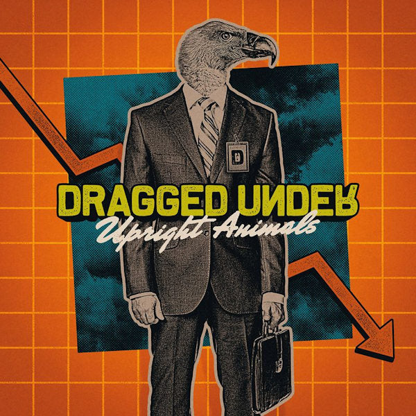 Dragged Under - Upright animals (Digipak CD)
