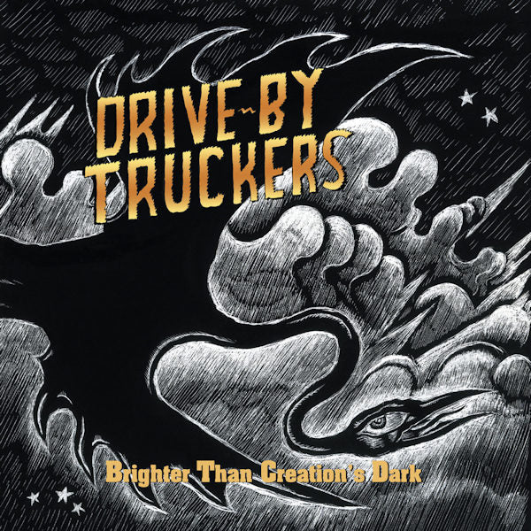 Drive-By Truckers - Brighter than creation's (.. Creation's Dark CD)
