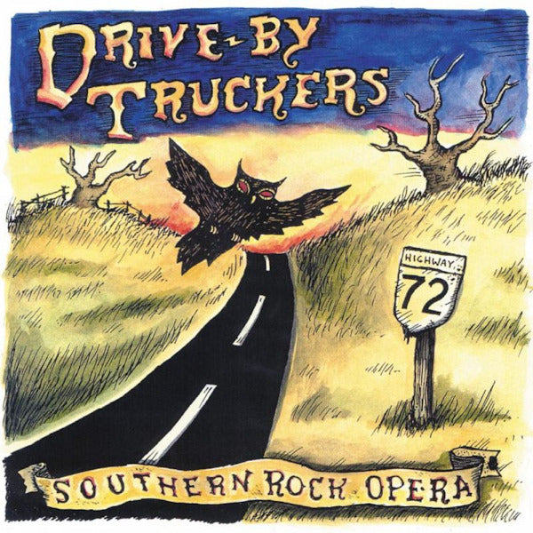 Drive-By Truckers - Southern rock opera (A Concept Album About Lynyrd Skynyrd & the New South LP)