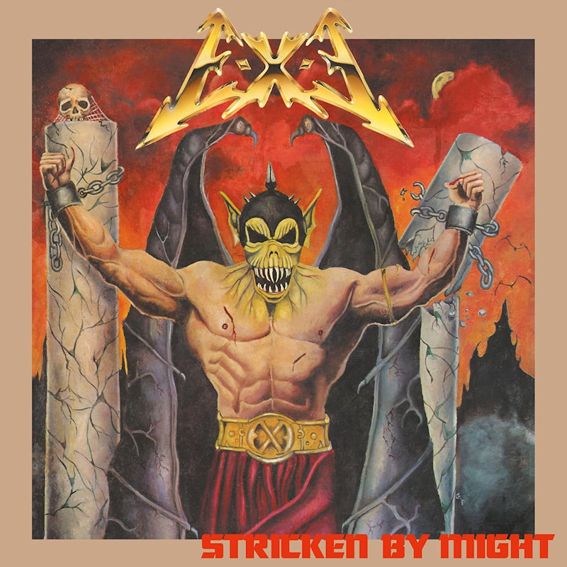 E-x-e - Stricken by might (LP)