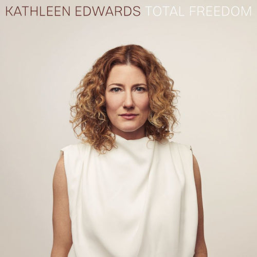 Kathleen Edwards - Total freedom (LP)