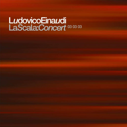 Ludovico Einaudi - La scala concert (Remastered CD)