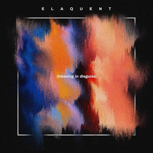 Elaquent - Blessing in disguise (LP)