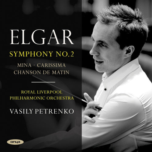 E. Elgar - Symphony no.2 (Royal Liverpool P.O./Vasily Petrenko CD)