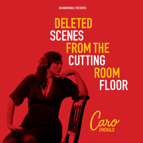Caro Emerald - Deleted scenes from the cutting room floor (.. Cutting Room Floor, Coloured Vinyl LP)