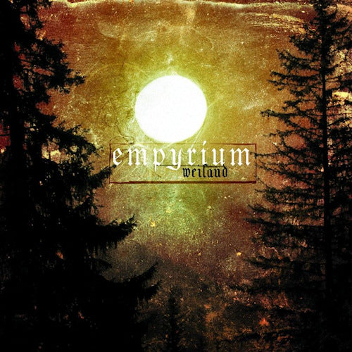 Empyrium - Weiland (Digipak CD)
