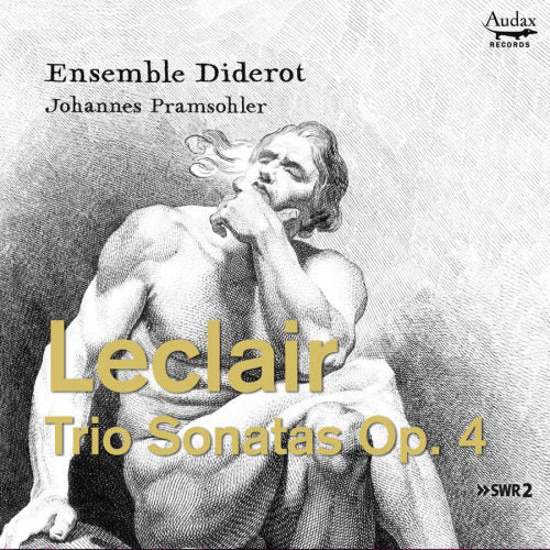 Ensemble Diderot - Leclair trio sonatas op.4 (Johannes Pramsohler CD)