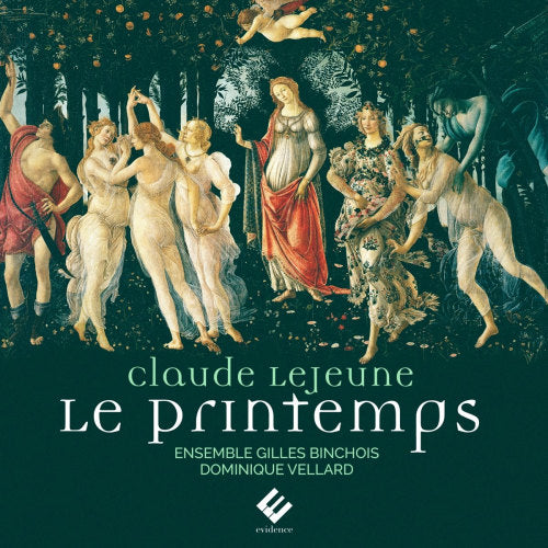 Ensemble Gilles Binchois - Claude le jeune: le printemps (Dominique Vellard CD)