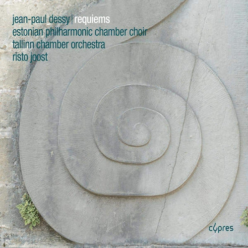 J.p. Dessy - Requiems (Estonian Phil. Chamber Choir/Talinn Chamber Orch./Joost CD)