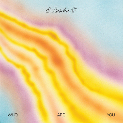 E Ruscha V - Who are you (CD)